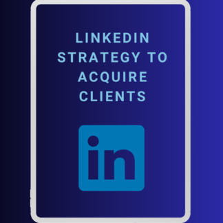 Linkedin Strategy To acquire Clients